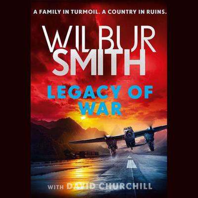 Legacy of War by Wilbur Smith audiobook