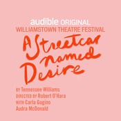 A Streetcar Named Desire by  Tennessee Williams audiobook