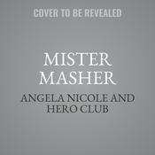 Mister Masher by  Angela Nicole audiobook
