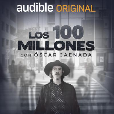 Los 100 Millones by Dany Saadia audiobook