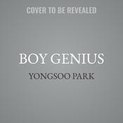 Boy Genius by  Yongsoo Park audiobook