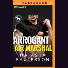 Arrogant Air Marshal by Hero Club audiobook