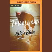 Towelhead by  Alicia Erian audiobook