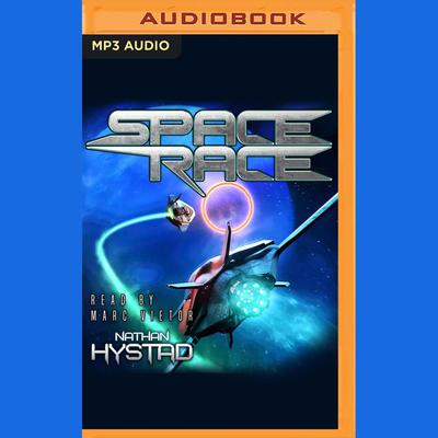 Space Race by Nathan Hystad audiobook