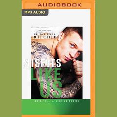 Misfits Like Us by Krista Ritchie audiobook
