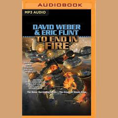 To End in Fire by David Weber audiobook
