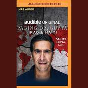 Paging Dr. Gupta by  Dr. Sanjay Gupta audiobook