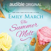 The Summer Melt by  Emily March audiobook
