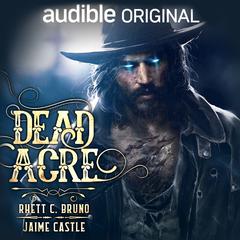 Dead Acre by Rhett C. Bruno audiobook