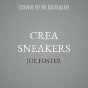 Crea Sneakers by  Joe Foster audiobook