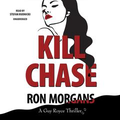 Kill Chase by Ron Morgans audiobook