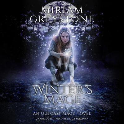 Winter's Mage by Miriam Greystone audiobook
