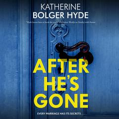 After He's Gone by Katherine Bolger Hyde audiobook