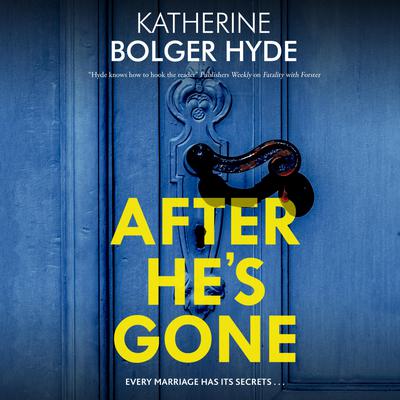 After He's Gone by Katherine Bolger Hyde audiobook