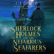 Sherlock Holmes and the Nefarious Seafarers by  Joanna Campbell Slan audiobook