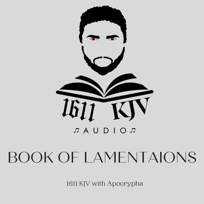 The Book Of Lamentations (read Qunte) by God audiobook