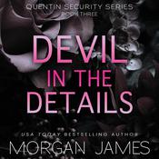 Devil in the Details by  Morgan James audiobook