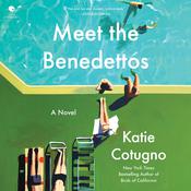 Meet the Benedettos by  Katie Cotugno audiobook