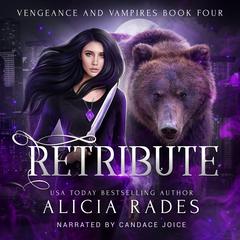 Retribute by Alicia Rades audiobook