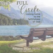 Full Circle by  Athena Holtz audiobook