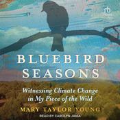 Bluebird Seasons by  Mary Taylor Young audiobook