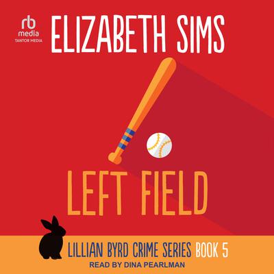 Left Field by Elizabeth Sims audiobook