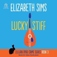 Lucky Stiff by Elizabeth Sims audiobook