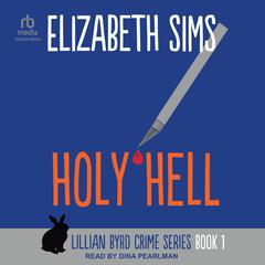 Holy Hell by Elizabeth Sims audiobook