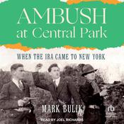 Ambush at Central Park by  Mark Bulik audiobook