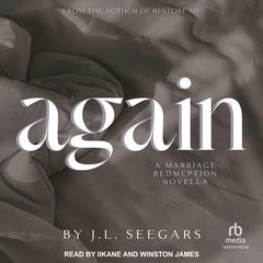 Again by J.L. Seegars audiobook