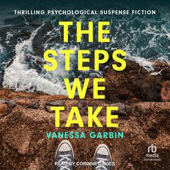 The Steps We Take by Vanessa Garbin audiobook