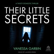 Their Little Secrets by  Vanessa Garbin audiobook