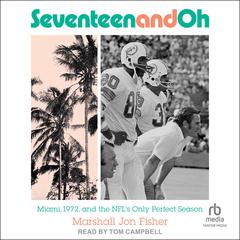 Seventeen and Oh by Marshall Jon Fisher audiobook