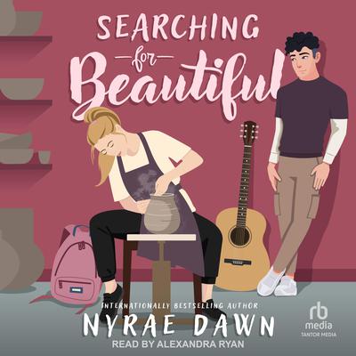 Searching for Beautiful by Nyrae Dawn audiobook