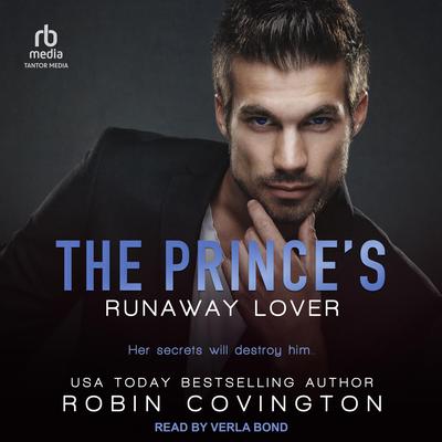 The Prince's Runaway Lover by Robin Covington audiobook