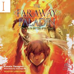 The Faraway Paladin: Volume 1 by Kanata Yanagino audiobook