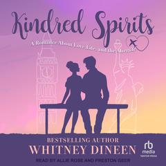 Kindred Spirits by Whitney Dineen audiobook