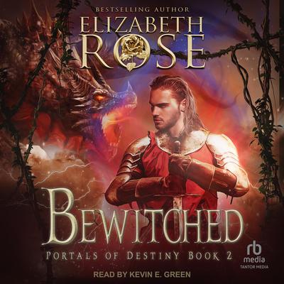 Bewitched by Elizabeth Rose audiobook