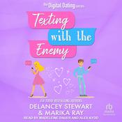 Texting With the Enemy by  Marika Ray audiobook