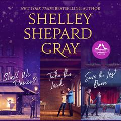 The Dance with Me Trilogy by Shelley Shepard Gray audiobook