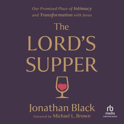 The Lord's Supper by Jonathan Black audiobook