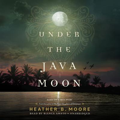 Under the Java Moon by Heather B. Moore audiobook