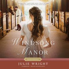 Windsong Manor by Julie Wright audiobook