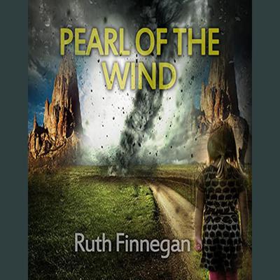 Pearl of the Wind by Ruth Finnegan audiobook