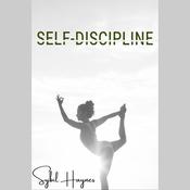 Self-Discipline by  Sybil Haynes audiobook