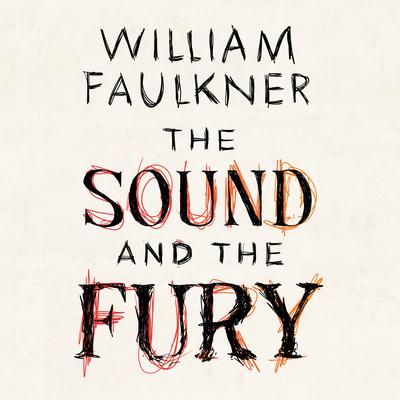 The Sound and the Fury by William Faulkner audiobook
