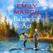 Balancing Act by  Emily March audiobook