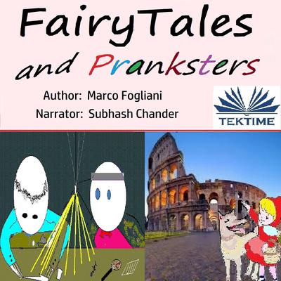 FairyTales and Pranksters by Marco Fogliani audiobook
