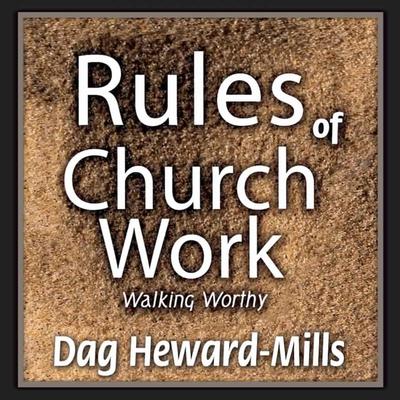 Rules of Church Work by Dag Heward-Mills audiobook