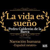 La vida es sueño by  Pedro Calderón de la Barca audiobook